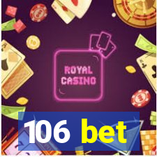 106 bet